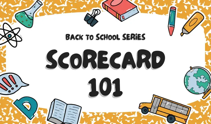 Back to School Scorecard 101 graphic 2024