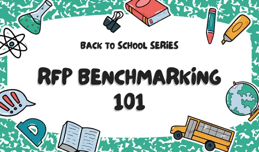 RFP Benchmarking Back to School